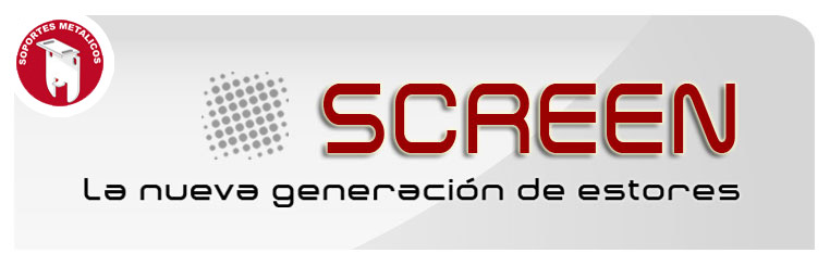 screen la nueva generacion de estores screen la nueva generacion de estores