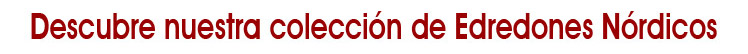Descubre nuestra colecci&oacute;n de Edredones N&oacute;rdicos